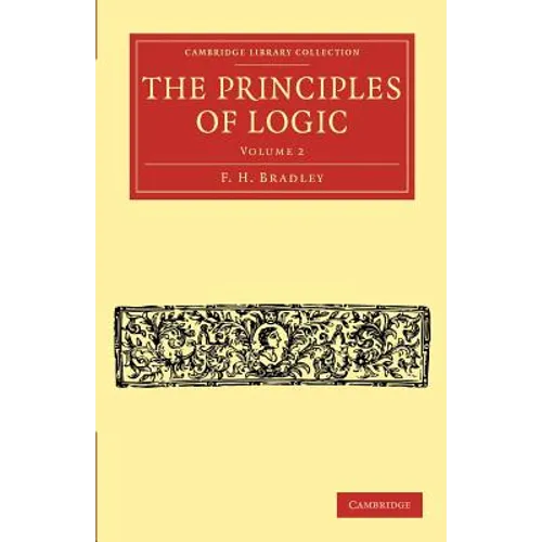 The Principles of Logic - Volume 2