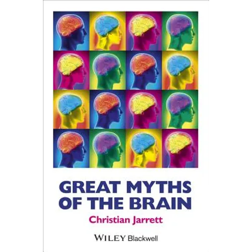 Great Myths of the Brain