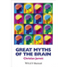 Great Myths of the Brain