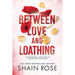 Between Love and Loathing