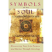 Symbols of the Soul: Discovering Your Life Purpose and Karma Through Astrology