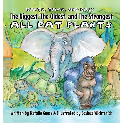 The Biggest, The Oldest, The Strongest... All Eat Plants