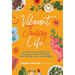 Vibrant Juicy Life: A Woman's Journey to Conquer Food Cravings, Feel Better, and Live Bigger