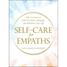 Self-Care for Empaths: 100 Activities to Help You Relax, Recharge, and Rebalance Your Life