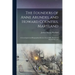The Founders of Anne Arundel and Howard Counties, Maryland: A Genealogical and Biographical Review From Wills, Deeds and Church Records