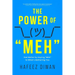 The Power of "MEH": Feel Better by Saying "MEH" to What's Bothering You