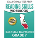 CALIFORNIA TEST PREP Reading Skills Workbook Daily SBAC ELA Practice Grade 7: Preparation for the Smarter Balanced Assessments