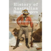 History of Australian Bushrangers: & The Jerilderie Letter