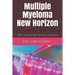 Multiple Myeloma New Horizon: With Orthodox and Alternative Treatments
