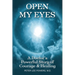 Open My Eyes: A Doctor's Powerful Story of Courage & Healing