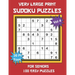 Very Large Print Sudoku Puzzles for Seniors: 100 Easy Sudoku for Adults: One Extra Large Print Puzzle Per Page and Space for Working Out the Answers,