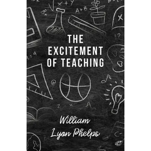 The Excitement of Teaching