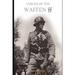 Voices of the Waffen SS