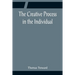 The Creative Process in the Individual