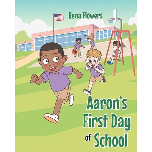Aaron's First Day of School