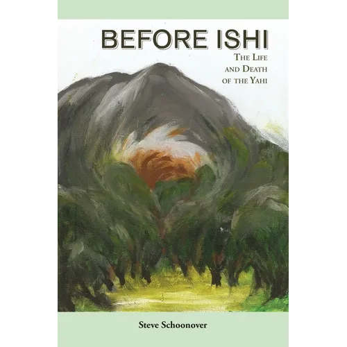Before Ishi