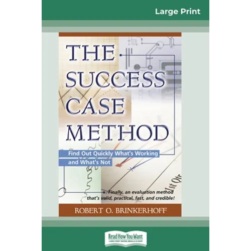 The Success Case Method (16pt Large Print Edition)