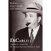 DiCarlo: Buffalo's First Family of Crime - Vol. II