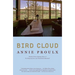 Bird Cloud: A Memoir of Place