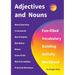 Adjectives and Nouns: Fun-filled Vocabulary Building Activity Workbook for Children Ages 10 - 12 years