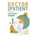 Doctor to Patient: Living with Stiff Person Syndrome