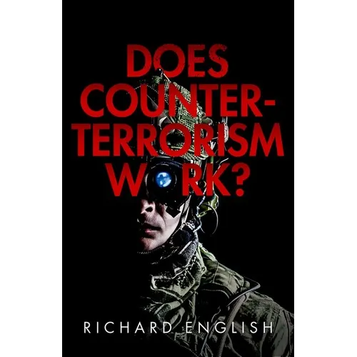 Does Counter-Terrorism Work?
