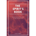 The Spirit's book: Containing the Principles of Spiritist Doctrine (Easy to read Layout)