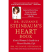 Dr. Suzanne Steinbaum's Heart Book: Every Woman's Guide to a Heart-Healthy Life