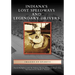 Indiana's Lost Speedways and Legendary Drivers