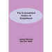 The Ecclesiastical Orders Of Knighthood