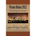 Vision Dubai 2022: Realising the Dream