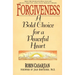 Forgiveness: A Bold Choice for a Peaceful Heart