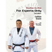 Brazilian Jiu-Jitsu, For Experts Only: Carlson Gracie with Julio "Foca" Fernandez