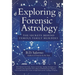 Exploring Forensic Astrology: The Secrets behind Famous Family Murders
