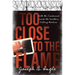 Too Close to the Flame: With the Condemned Inside the Southern Killing Machine