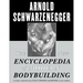 The New Encyclopedia of Modern Bodybuilding: The Bible of Bodybuilding, Fully Updated and Revised