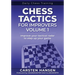 Chess Tactics for Improvers - Volume 1: Improve your tactical radar to step up your game