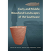 Early and Middle Woodland Landscapes of the Southeast