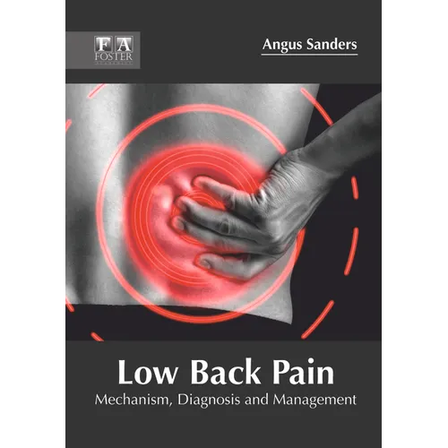 Low Back Pain: Mechanism, Diagnosis and Management