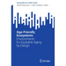 Age-Friendly Ecosystems: Environments for Equitable Aging by Design