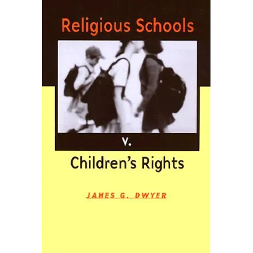 Religious Schools v. Children's Rights