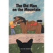 The Old Man on the Mountain