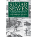 Sugar and Slaves: The Rise of the Planter Class in the English West Indies, 1624-1713