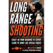 Long Range Shooting: An Illustrated Manual