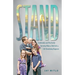 Stand: Emotionally and Practically Surviving When a Child Gets a Life-Threatening Diagnosis