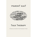 Talk Therapy: A Radical History for Troubled Times