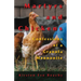 Martyrs and Chickens: Confessions of a Granola Mennonite