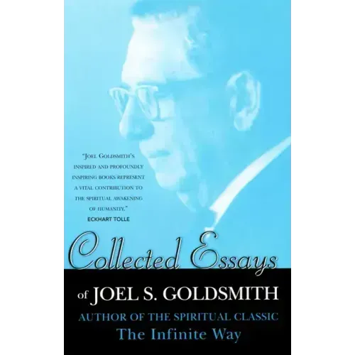 Collected Essays of Joel Goldsmith