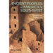 Ancient Peoples of the American Southwest