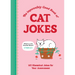 The Impawsibly Good Book of Cat Jokes: 165 Hissterical Jokes for Your Amewsment